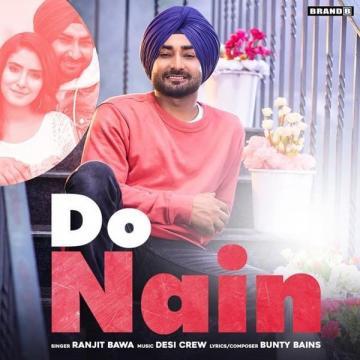 download Do-Nain Ranjit Bawa mp3